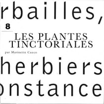 Les plantes tinctoriales