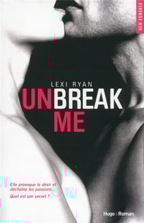 Unbreak me Tome 1