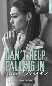 Can't help falling in love Tome 2