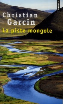 La piste mongole