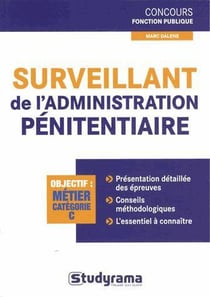 Surveillant d'administration pénitentiaire - catégorie C