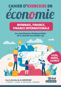 Cahier d'exercices en économie : Monnaie, finance, finance internationale