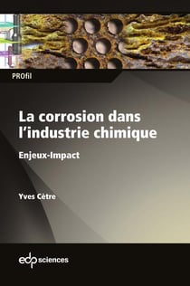 La corrosion dans l'industrie chimique : enjeux-impact