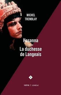 Hosanna : La duchesse de Langeais