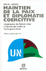 Maintien de la paix et diplomatie coercitive