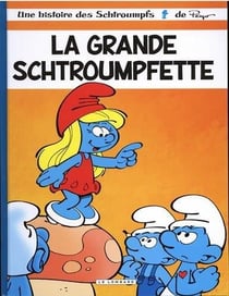 Indispensables - Schtroumpfs T28 La Grande Schtroumpfette