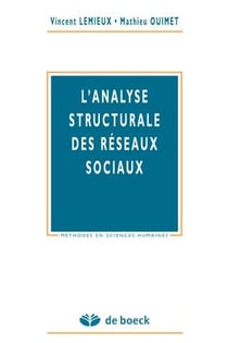 L'analyse structurale des réseaux sociaux