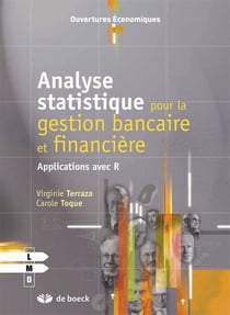 Analyse statistique pour la gestion bancaire et financière - applications avec R