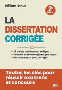 La dissertation d'économie : Toutes les clés pour réussir examens et concours