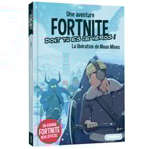 Une aventure Fortnite dont tu es le héros - la libération de Mean Mines
