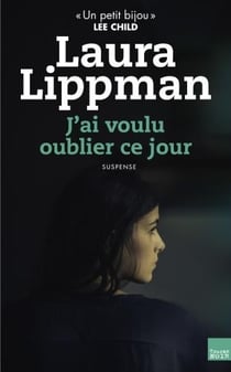 J'ai voulu oublier ce jour