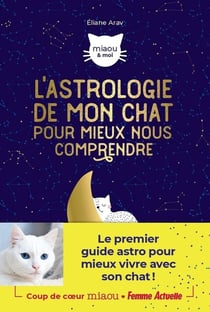 L'astrologie pour mieux comprendre mon chat
