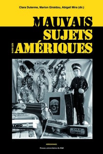 Mauvais sujets dans les amériques