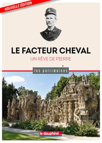 Le facteur Cheval : un rêve de pierre
