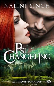 Psi-Changeling Tome 2 : visions torrides