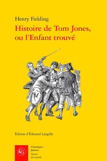 Histoire de Tom Jones, ou l'Enfant trouvé