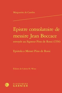 Epistre consolatoire de messire Jean Boccace envoyée au Signeur Pino de Rossi (1556)