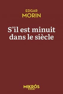 S'il est minuit dans le siècle