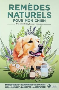 Remèdes naturels pour mon chien