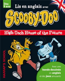 Lis en anglais avec scooby-doo - high-tech house of the future