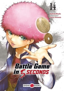 Battle game in 5 seconds Tome 14