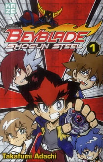 Beyblade - shogun steel t.1