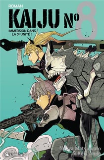 Kaiju n°8 : Immersion dans la 3e unité