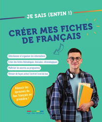Je sais (enfin !) créer mes fiches de français : première