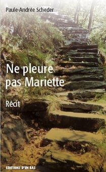 Ne pleure pas mariette