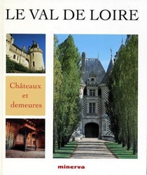 Le val de loire