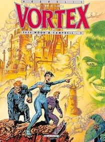 Vortex - Tess Wood, prisonnière du futur T03