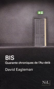 Bis - quarante chroniques de l'Au-delà