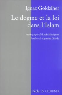 Dogme et la loi dans l'islam (le)