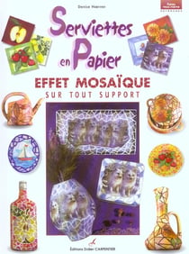 Serviettes en papier effet mosaique sur tout support