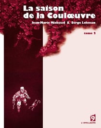 La saison de la couloeuvre t.2