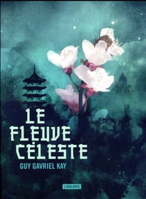 Le fleuve céleste