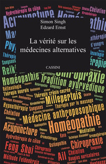 La vérité sur les médecines douces