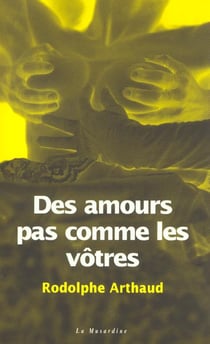Des amours pas comme les vôtres