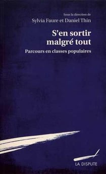 S'en sortir malgré tout - parcours en classes populaires
