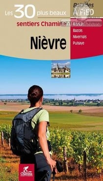 Nièvre, les 30 plus beaux sentiers