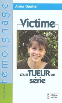 Victime d'un tueur en serie