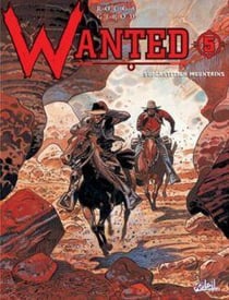 Wanted Tome 5 - superstition mountains