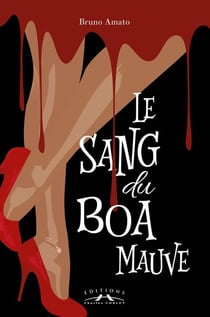 Le sang du Boa mauve