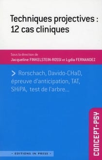 Techniques projectives : 12 cas cliniques