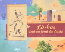 La-bas tout au fond du dessin