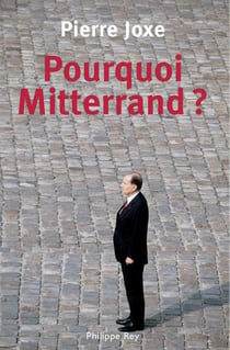 Pourquoi mitterrand?