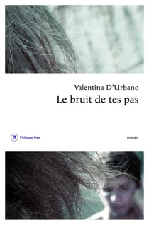 Le Bruit De Tes Pas