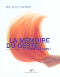 La memoire du geste
