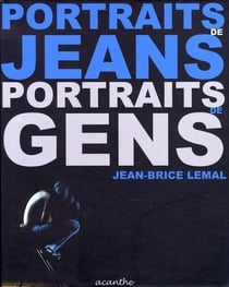 Portraits de jeans,  portraits de gens