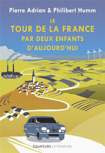 Le tour de la France par deux enfants d'aujourd'hui